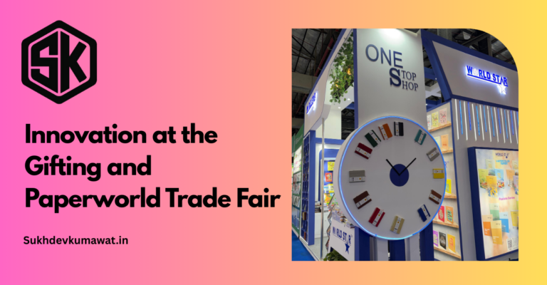 Exploring Innovation at the Gifting and Paperworld Trade Fair